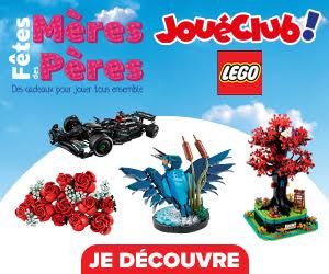 JouéClub - Fêtes des Mères / Pères LEGO