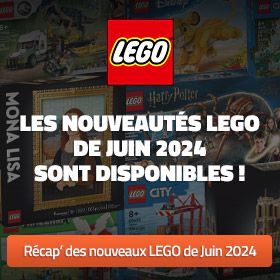 Les nouveautés LEGO de Juin 2024 sont disponibles